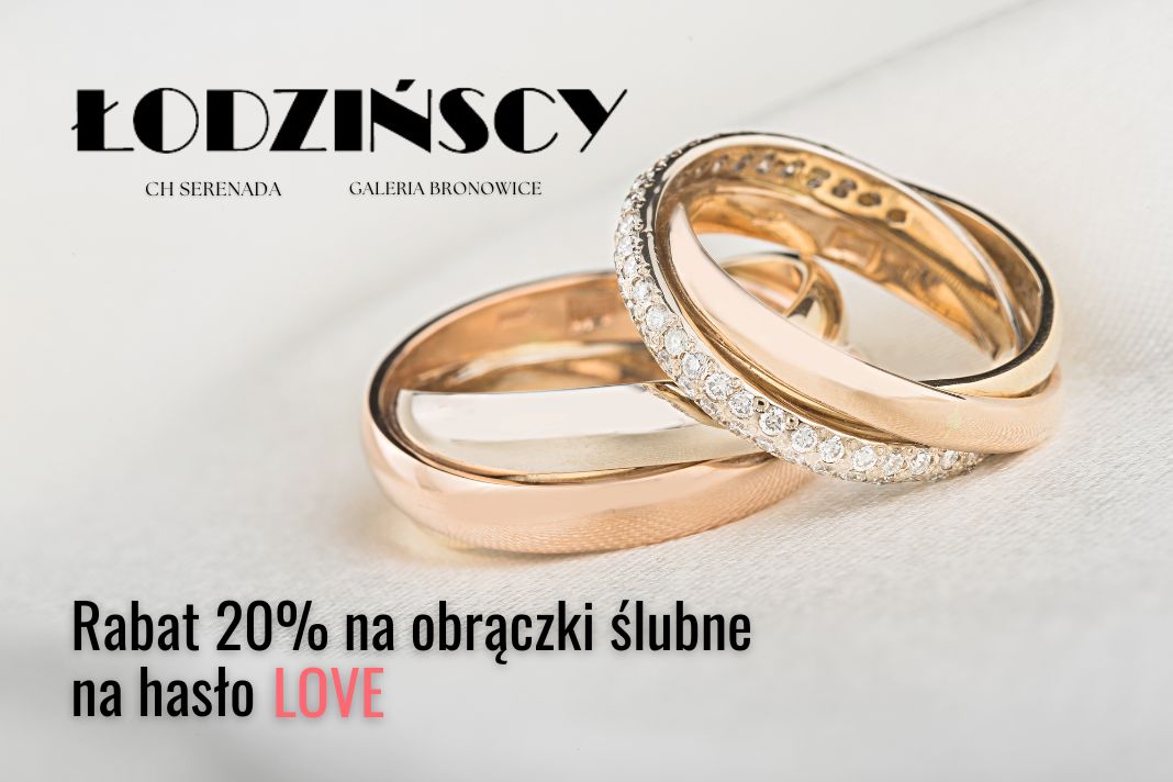 Jubiler Łodzińscy Kraków – Promocja – 20% na obrączki ślubne